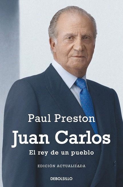 JUAN CARLOS. NUEVA EDICIÓN (DEBOLSILLO) | 9788490325261 | PRESTON, PAUL | Llibreria La Gralla | Librería online de Granollers