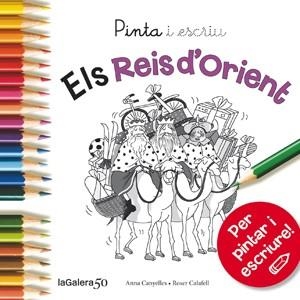 PINTA I ESCRIU ELS REIS D'ORIENT | 9788424648879 | CANYELLES, ANNA | Llibreria La Gralla | Librería online de Granollers