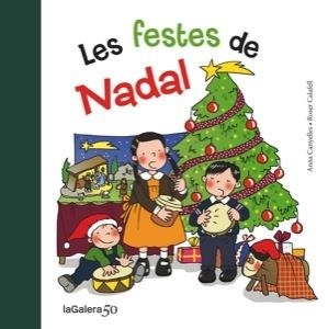 FESTES DE NADAL, LES | 9788424645649 | CANYELLES, ANNA | Llibreria La Gralla | Librería online de Granollers