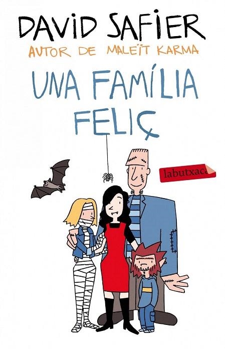 FAMÍLIA FELIÇ, UNA (LABUTXACA) | 9788499307589 | SAFIER, DAVID | Llibreria La Gralla | Llibreria online de Granollers