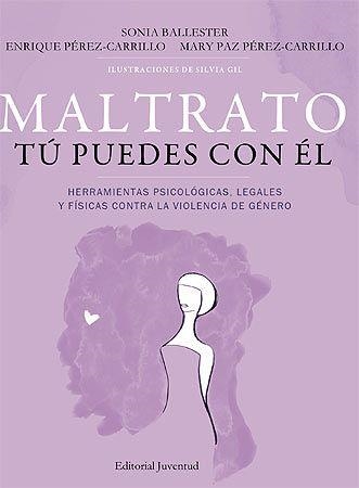 MALTRATO.TÚ PUEDES CON ÉL | 9788426140593 | BALLESTER, SONIA I D'ALTRES | Llibreria La Gralla | Librería online de Granollers