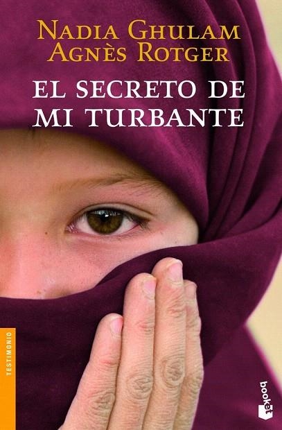 SECRETO DE MI TURBANTE, EL (BOOKET TESTIMONIO 3281) | 9788408003793 | GHULAM, NADIA / ROTGER, AGNES | Llibreria La Gralla | Llibreria online de Granollers