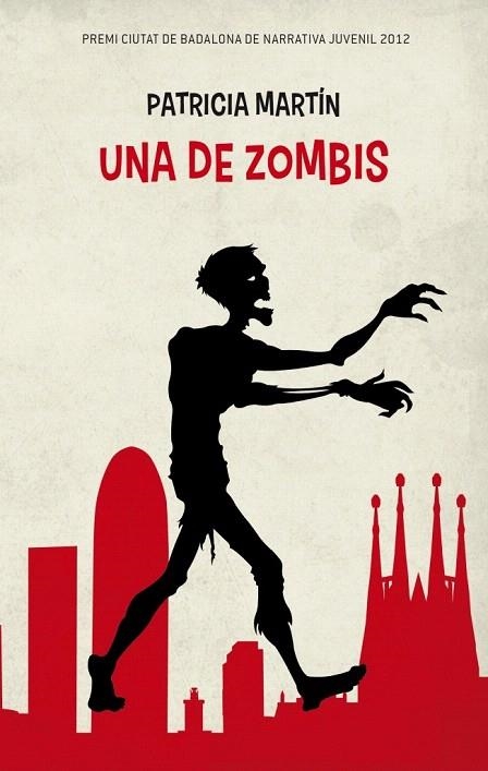 DE ZOMBIS, UNA | 9788499329758 | MARTÍN, PATRICIA | Llibreria La Gralla | Librería online de Granollers