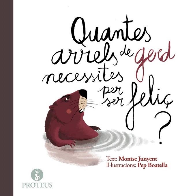 QUANTES ARRELS DE GERD NECESSITES PER SER FELIÇ? | 9788415549970 | JUNYENT, MONTSE | Llibreria La Gralla | Librería online de Granollers