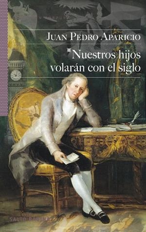 NUESTROS HIJOS VOLARAN CON EL SIGLO | 9788415065555 | APARICIO, JUAN PEDRO | Llibreria La Gralla | Llibreria online de Granollers