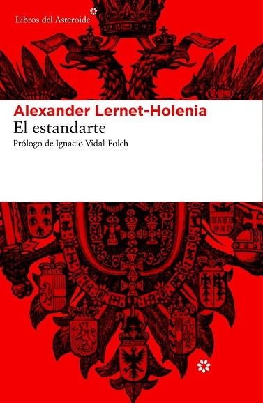 ESTANDARTE, EL | 9788415625612 | LERNET-HOLENIA, ALEXANDER | Llibreria La Gralla | Librería online de Granollers