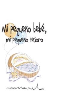 MI PEQUEÑO BEBE MI PEQUEÑO TESORO | 9788490001356 | Llibreria La Gralla | Librería online de Granollers