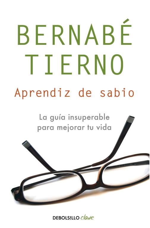 APRENDIZ DE SABIO (BEBOLS!LLO CLAVE) | 9788499085494 | TIERNO, BERNABE | Llibreria La Gralla | Librería online de Granollers