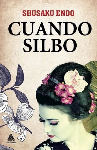 CUANDO SILBO | 9788493971915 | ENDO, SHUSAKU | Llibreria La Gralla | Librería online de Granollers