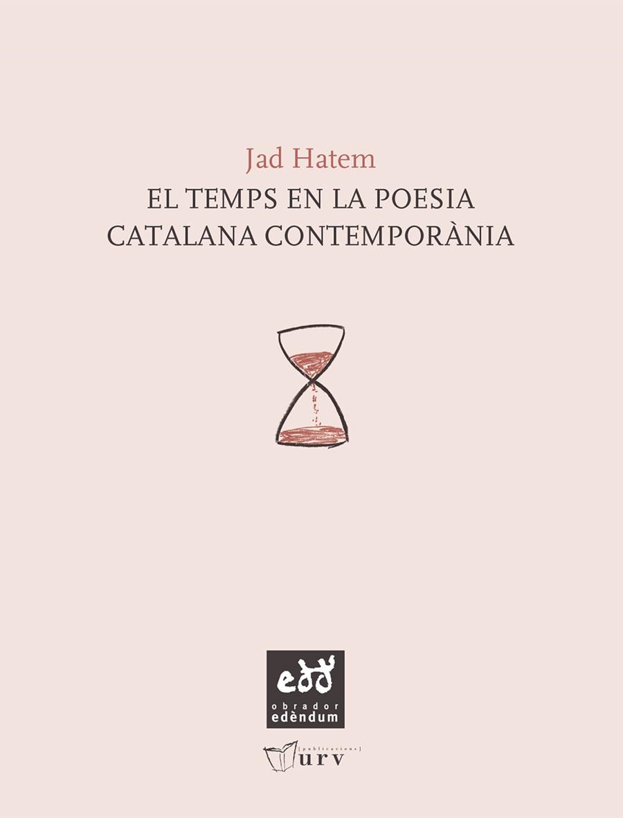 TEMPS EN LA POESIA CATALANA CONTEMPORÀNIA, EL | 9788493916961 | HATEM, JAD | Llibreria La Gralla | Llibreria online de Granollers