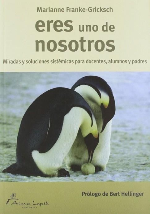 ERES UNO DE NOSOTROS | 9789872784805 | FRANKE-GRICKSCH, MARIANNE | Llibreria La Gralla | Librería online de Granollers