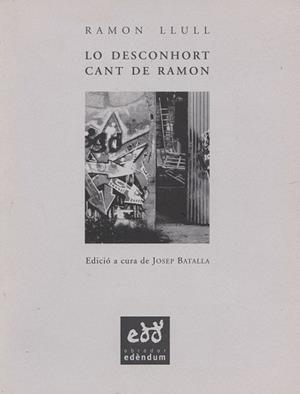 DESCONHORT, LO; CANT DE RAMON | 9788460906315 | LLULL, RAMON | Llibreria La Gralla | Librería online de Granollers