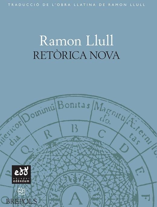 RETORICA NOVA | 9788493443429 | LLULL, RAMON | Llibreria La Gralla | Librería online de Granollers