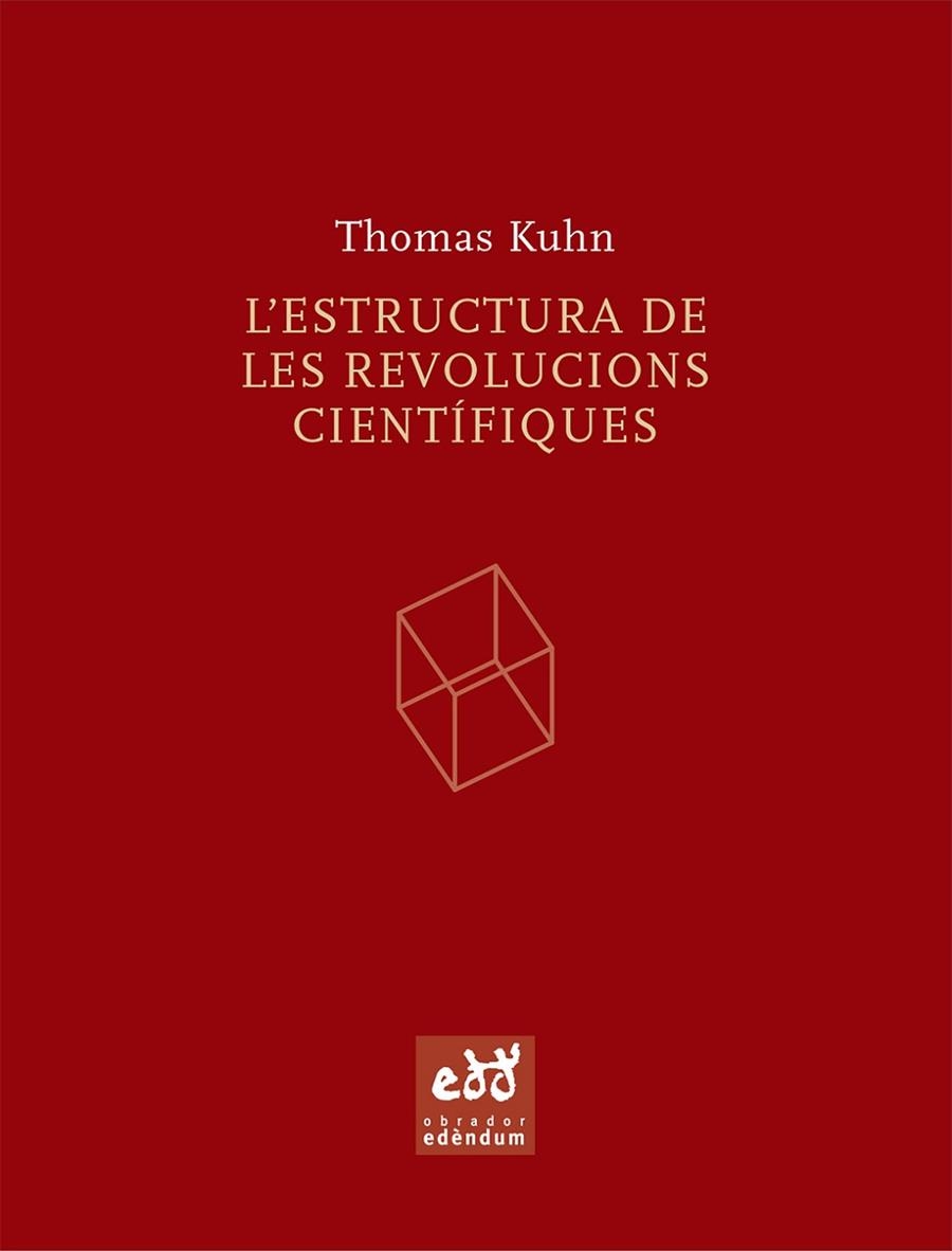 ESTRUCTURA DE LES REVOLUCIONS CIENTIFIQUES, L' | 9788493443474 | KUHN, THOMAS | Llibreria La Gralla | Librería online de Granollers