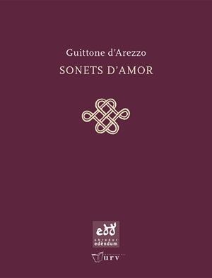 SONETS D'AMOR | 9788493660925 | GUITTONE D'AREZZO | Llibreria La Gralla | Librería online de Granollers