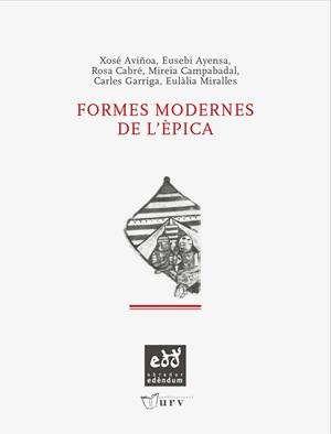 FORMES MODERNES DE L'EPICA. DEL SEGLE XVI AL SEGLE XX | 9788493443498 | AA.VV. | Llibreria La Gralla | Librería online de Granollers