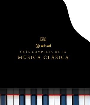 GUÍA COMPLETA DE LA MÚSICA CLÁSICA | 9788446037927 | Llibreria La Gralla | Llibreria online de Granollers