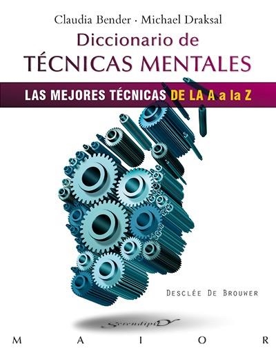 DICCIONARIO DE TÉCNICAS MENTALES | 9788433026736 | BENDER, CLAUDIA / DRAKSAL, MICHAEL | Llibreria La Gralla | Llibreria online de Granollers