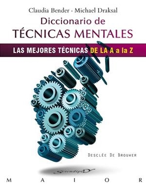 DICCIONARIO DE TÉCNICAS MENTALES | 9788433026736 | BENDER, CLAUDIA / DRAKSAL, MICHAEL | Llibreria La Gralla | Llibreria online de Granollers