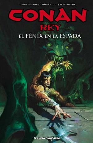 CONAN REY. EL FÉNIX EN LA ESPADA | 9788415866961 | Llibreria La Gralla | Librería online de Granollers
