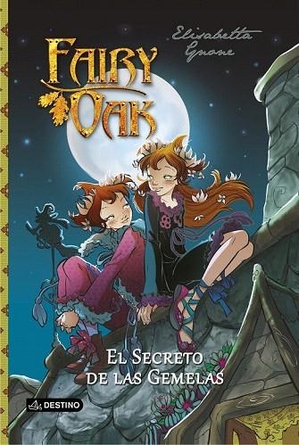 SECRETO DE LAS GEMELAS, EL (FAIRY OAK) | 9788408121732 | GNONE, ELISABETTA | Llibreria La Gralla | Llibreria online de Granollers