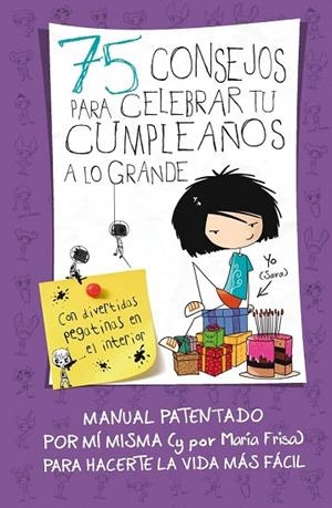 75 CONSEJOS PARA CELEBAR TU CUMPLEAÑOS A LO GRANDE | 9788420415376 | FRISA GRACIA, MARÍA | Llibreria La Gralla | Llibreria online de Granollers