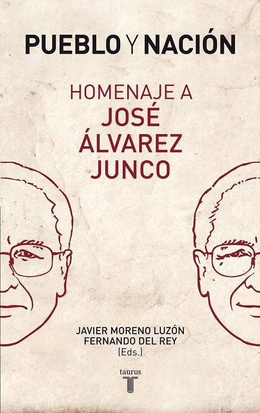 PUEBLO Y NACIÓN. HOMENAJE A JOSÉ ÁLVAREZ JUNCO | 9788430606597 | VARIOS AUTORES | Llibreria La Gralla | Llibreria online de Granollers