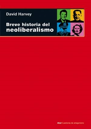 BREVE HISTORIA DEL NEOLIBERALISMO | 9788446025177 | HARVEY, DAVID | Llibreria La Gralla | Librería online de Granollers