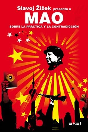 MAO. SOBRE LA PRACTICA Y CONTRADICION | 9788446028345 | ZIZEK, SLAVOJ | Llibreria La Gralla | Librería online de Granollers