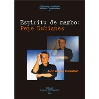 ESPIRITU DE MAMBO. PEPE RUBIANES | 9788415175636 | RIOS, JUAN A. | Llibreria La Gralla | Llibreria online de Granollers