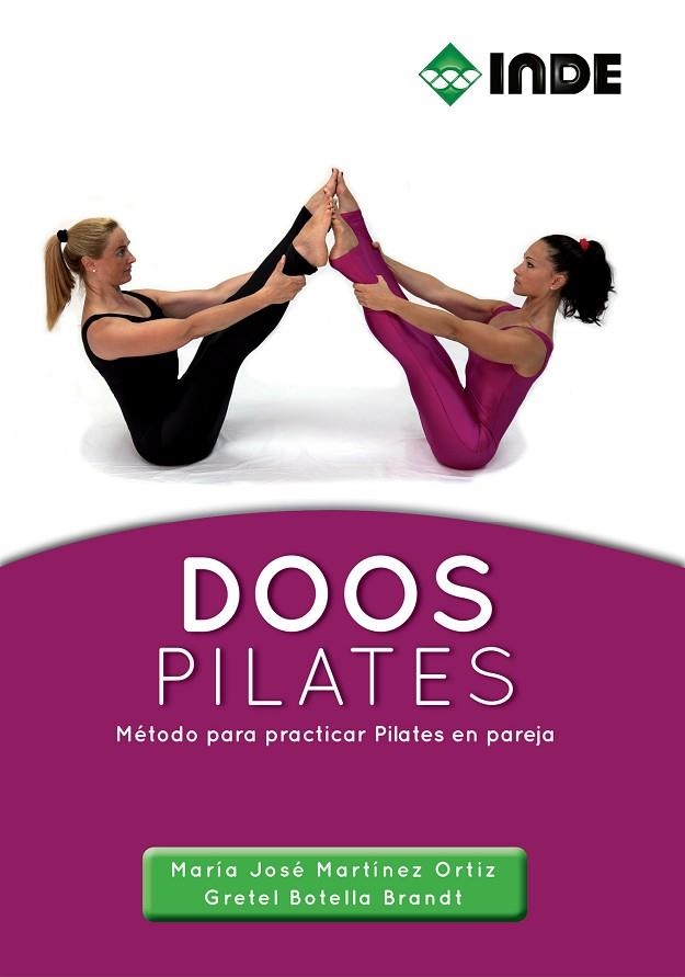 DOOS PILATES.MÉTODO PARA PRACTICAR PILATES EN PAREJA | 9788497293006 | MARTÍNEZ, MARÍA JOSÉ  / BOTELLA, GRETEL | Llibreria La Gralla | Llibreria online de Granollers