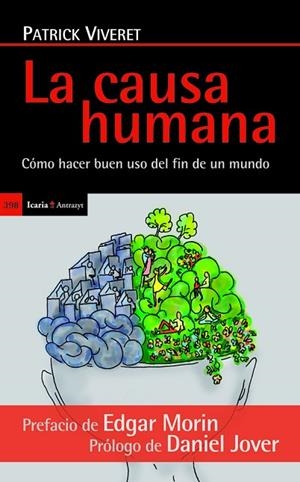 CAUSA HUMANA, LA. CÓMO HACER USO DEL FIN DE UN MUNDO | 9788498885477 | VIVERET, PATRICK | Llibreria La Gralla | Llibreria online de Granollers