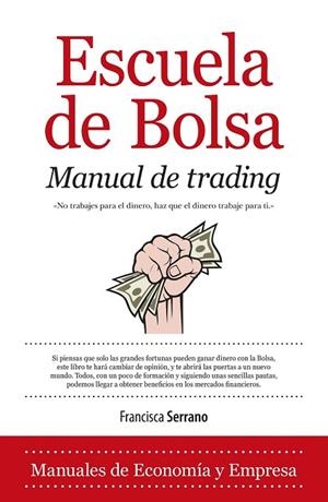 ESCUELA DE BOLSA | 9788415828105 | SERRANO, FRANCISCA | Llibreria La Gralla | Llibreria online de Granollers