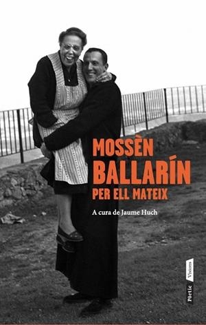 MOSSÈN BALLARÍN PER ELL MATEIX | 9788498092653 | HUCH, JAUME (ED) | Llibreria La Gralla | Librería online de Granollers