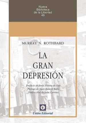 GRAN DEPRESIÓN, LA | 9788472096141 | ROTHBARD, MURRAY N. | Llibreria La Gralla | Llibreria online de Granollers