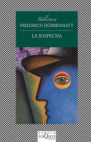 SOSPECHA, LA | 9788483834992 | DÜRRENMATT, FRIEDRICH | Llibreria La Gralla | Librería online de Granollers