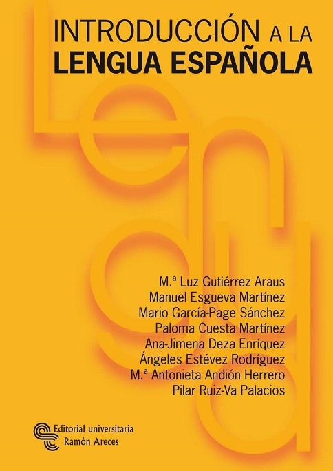 INTRODUCCION A LA LENGUA ESPAÑOLA | 9788480046794 | GUTIERREZ ARAUS, MARIA LUZ | Llibreria La Gralla | Librería online de Granollers