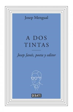 A DOS TINTAS | 9788499923277 | MENGUAL, JOSEP | Llibreria La Gralla | Librería online de Granollers