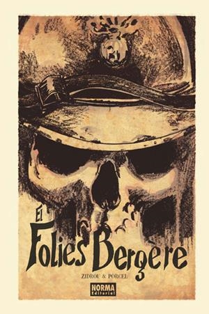 FOLIES BERGÈRE, EL | 9788467911923 | ZIDROU; PORCEL, FRANCIS | Llibreria La Gralla | Llibreria online de Granollers