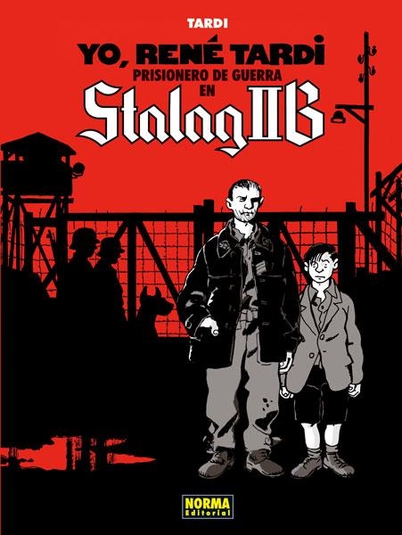 YO RENÉ TARDI 1. PRISIONERO DE GUERRA EN STALAG IIB | 9788467913002 | TARDI, JACQUES | Llibreria La Gralla | Llibreria online de Granollers