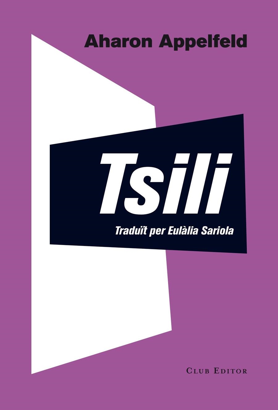 TSILI | 9788473291804 | APPELFELD, AHARON | Llibreria La Gralla | Librería online de Granollers