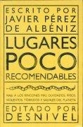 LUGARES POCO RECOMENDABLES | 9788489969070 | PÉREZ DE ALBÉNIZ, JAVIER | Llibreria La Gralla | Librería online de Granollers