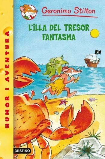ILLA DEL TRESOR FANTASMA, L' (GERONIMO STILTON, 42) | 9788499323213 | STILTON, GERONIMO | Llibreria La Gralla | Llibreria online de Granollers
