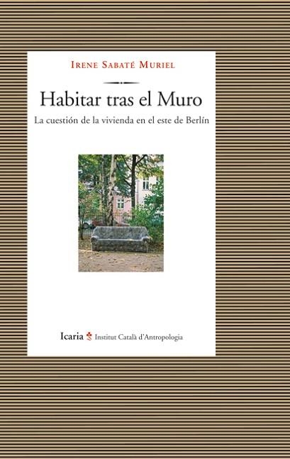 HABITAR TRAS EL MURO | 9788498884036 | SABATE MURIEL, IRENE | Llibreria La Gralla | Llibreria online de Granollers