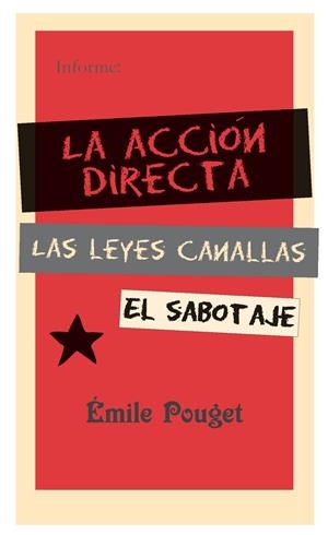 ACCIÓN DIRECTA / LEYES CANALLAS / SABOTAJE | 9788496584488 | POUGET, ÉMILE | Llibreria La Gralla | Librería online de Granollers