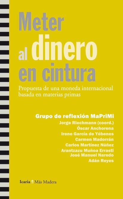 METER AL DINERO EN CINTURA | 9788498884128 | RIECHMANN, JORGE (COORD.) | Llibreria La Gralla | Llibreria online de Granollers