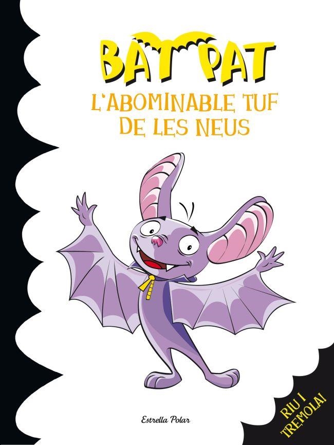 BAT PAT 20. L'ABOMINABLE TUF DE LES NEUS | 9788499327280 | PANAVELLO, ROBERTO | Llibreria La Gralla | Llibreria online de Granollers