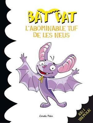 BAT PAT 20. L'ABOMINABLE TUF DE LES NEUS | 9788499327280 | PANAVELLO, ROBERTO | Llibreria La Gralla | Llibreria online de Granollers
