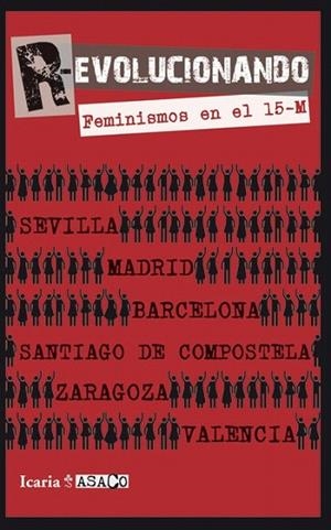 R-EVOLUCIONANDO. FEMINISMOS EN EL 15-M | 9788498884173 | Llibreria La Gralla | Librería online de Granollers