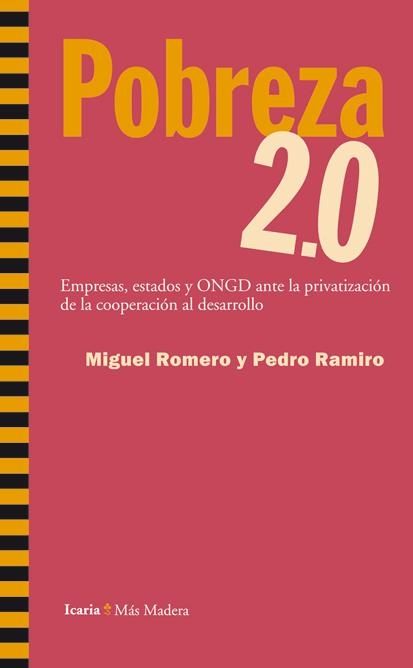 POBREZA 2.0 | 9788498884258 | ROMERO BAEZA, MIGUEL; RAMIRO PÉREZ, PEDRO | Llibreria La Gralla | Llibreria online de Granollers